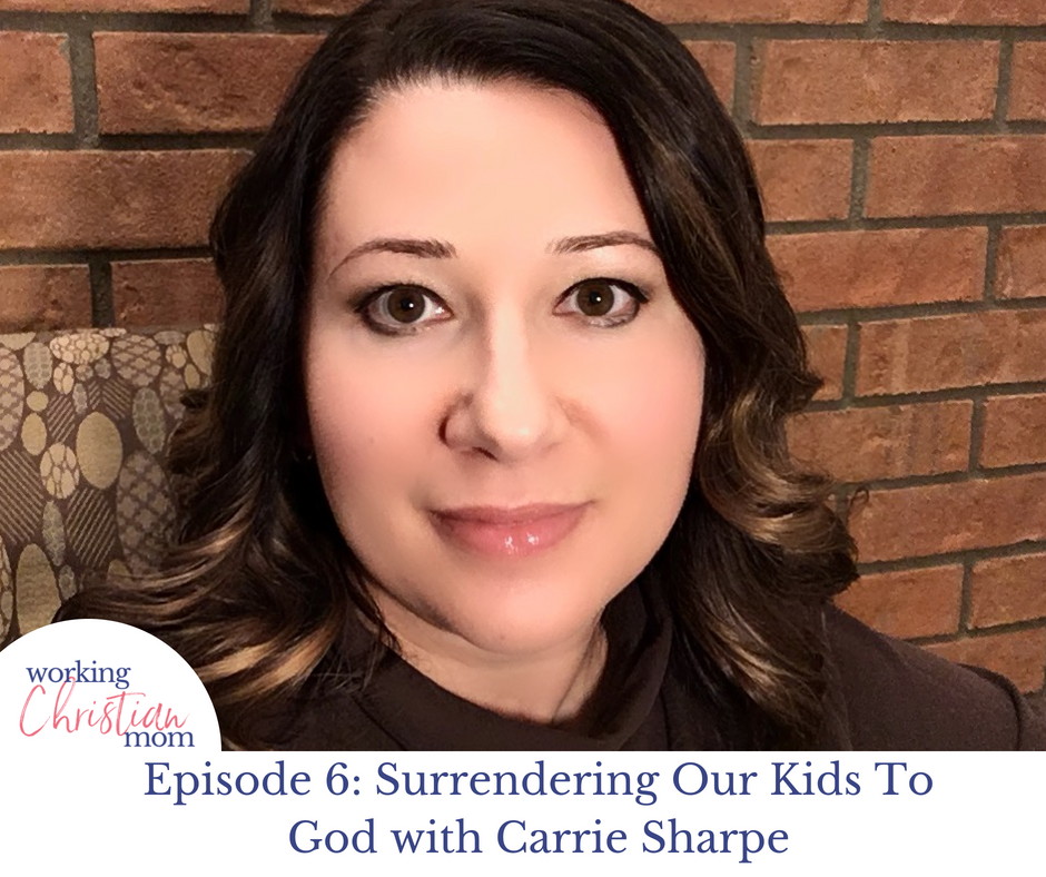 Surrendering our kids to God